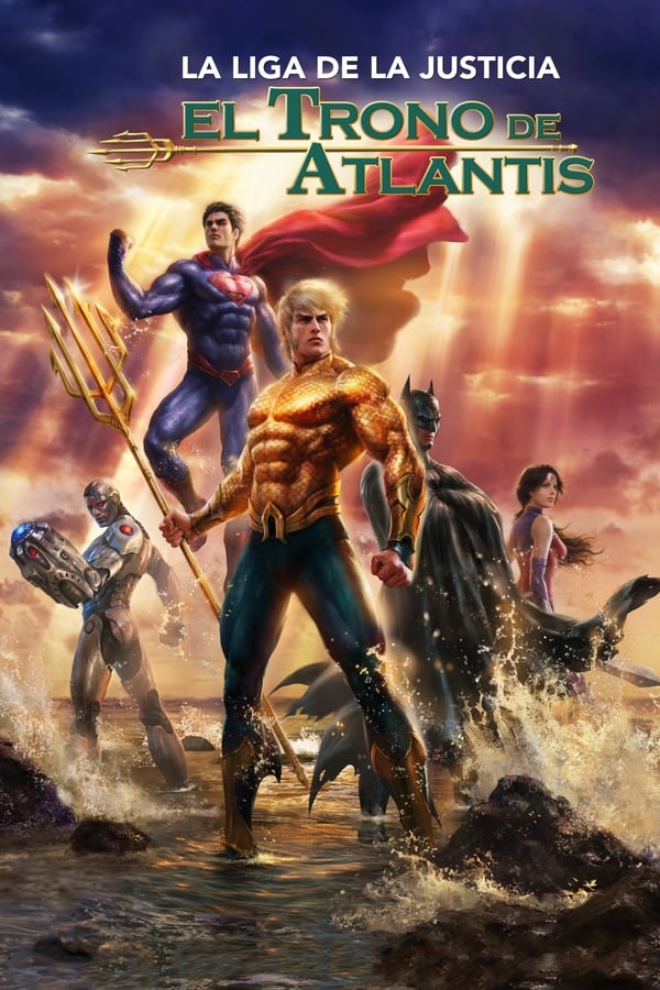 La Liga de la Justicia: El trono de Atlantis (2015) ARREGLADO