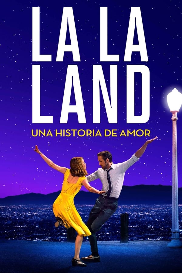La La Land: Una historia de amor (2016)
